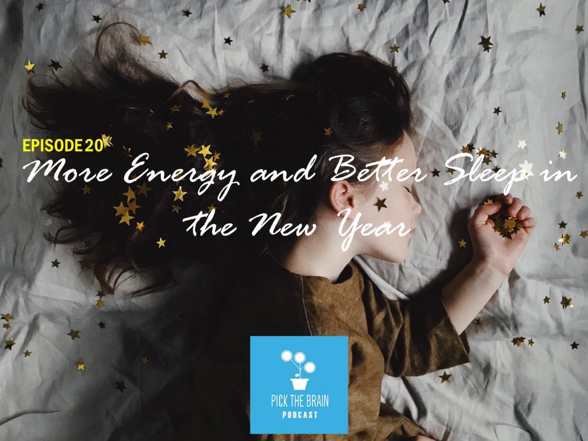 Tips for More Energy and Better Sleep in the New Year