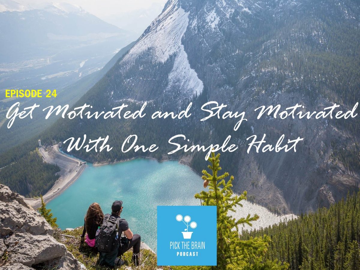 Get Motivated and Stay Motivated With One Simple Habit