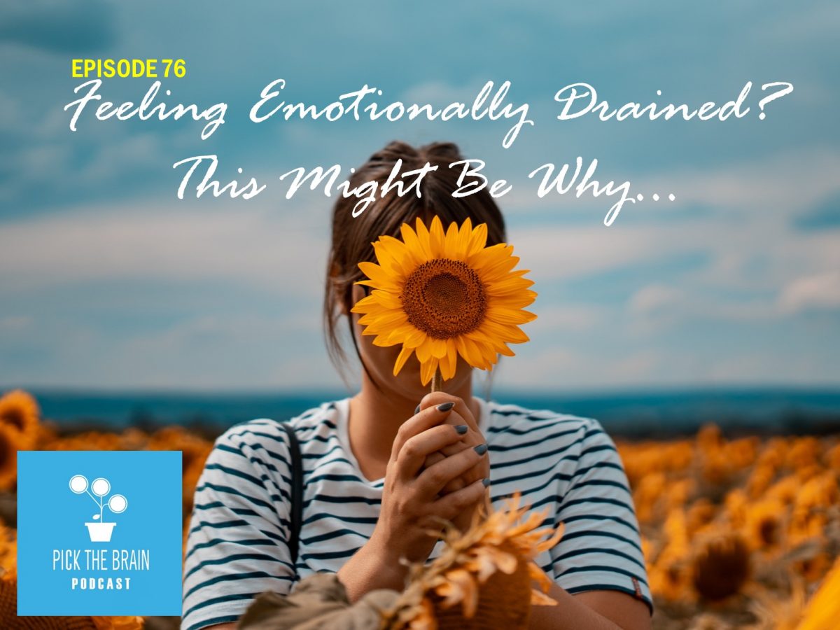Feeling Emotionally Drained? This Might Be Why