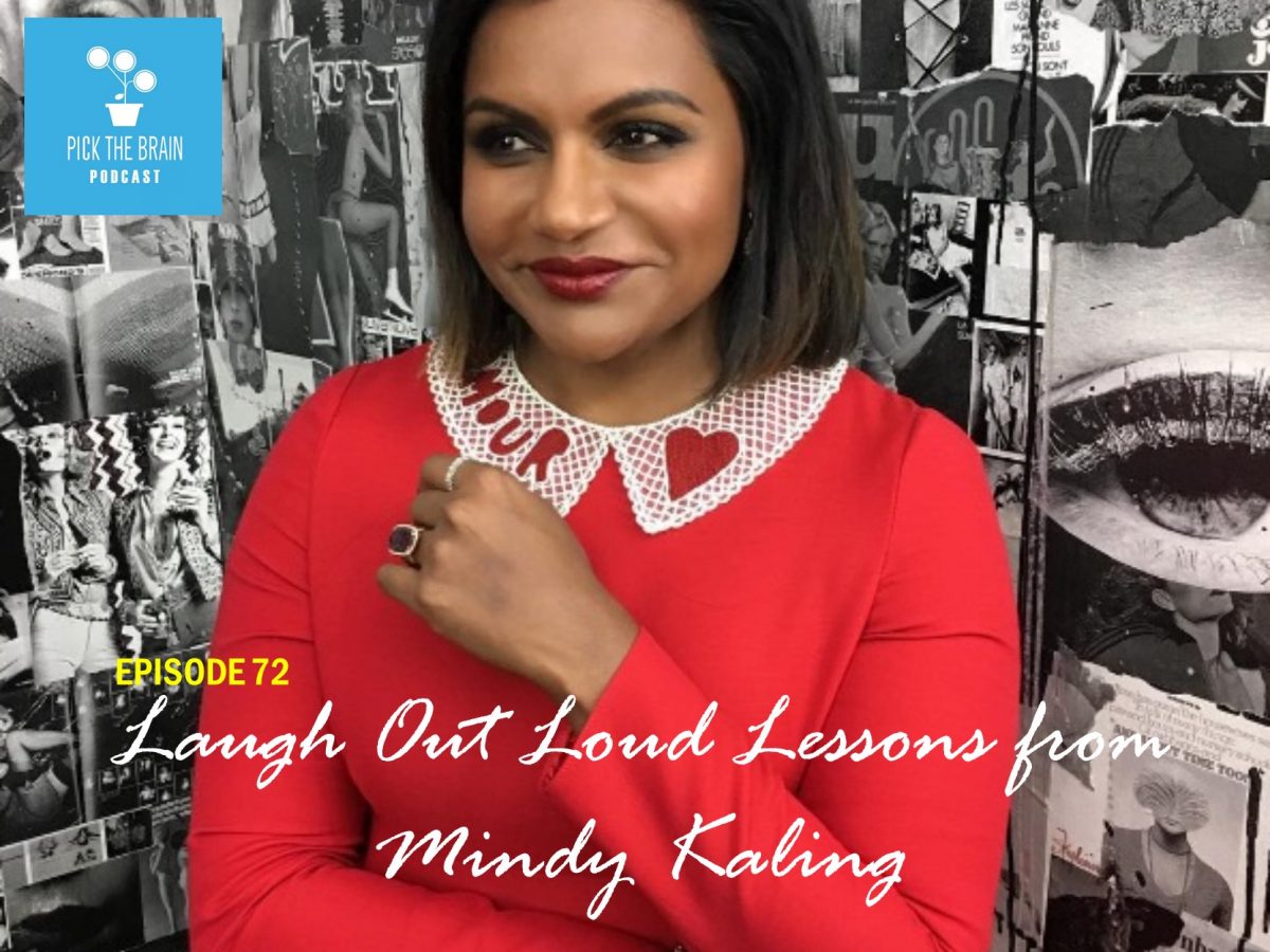 Laugh Out Loud Lessons from Mindy Kaling